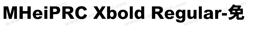 MHeiPRC Xbold Regular字体转换